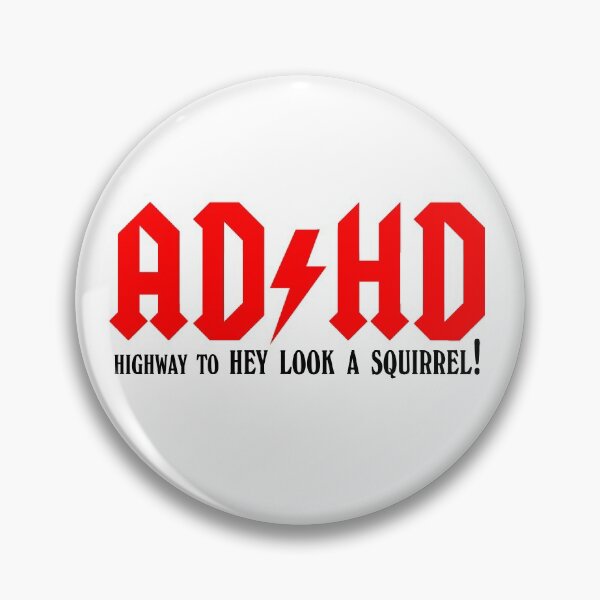 Item preview, ADHD Highway to Hey look a squirrel designed and sold by mariatorg.