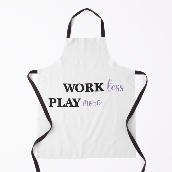 Item preview, Work Less Play More Enjoy your Life designed and sold by Arassa Design.