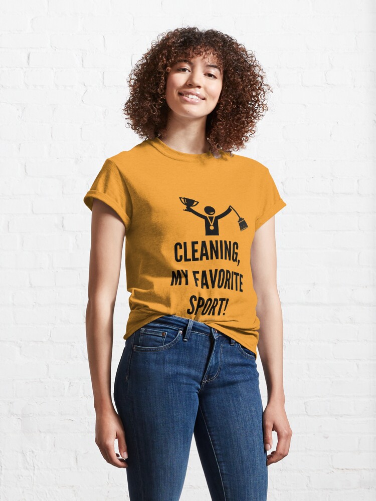 Alternate view of Cleaning, My Favorite Sport Classic T-Shirt