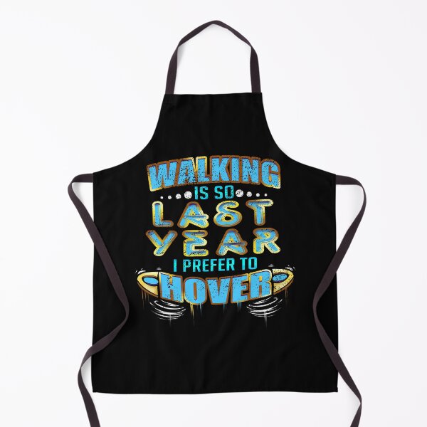 Item preview, Distressed Walking is so Last Year I Prefer To Hover designed and sold by Mrpotts73.