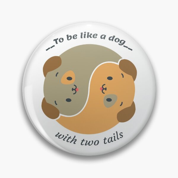 Item preview, To be like a dog with two tails shirt designed and sold by Ornuma.