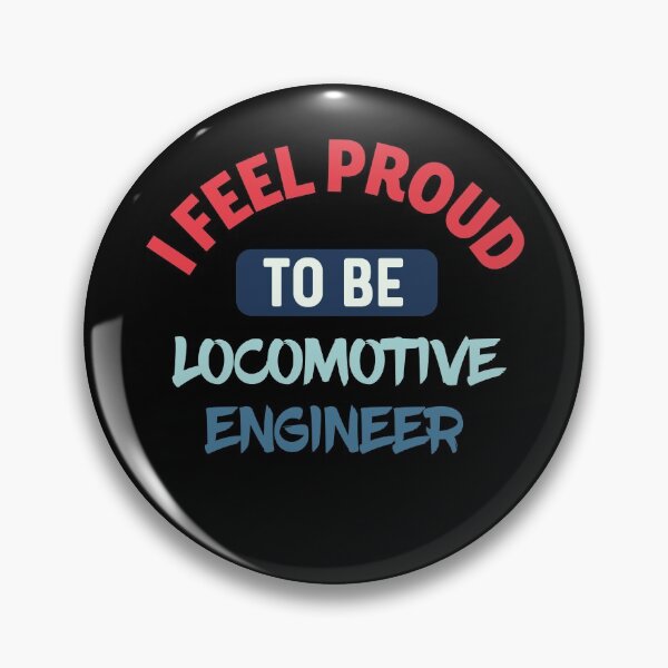 Item preview, I feel Proud to be locomotive engineer retro designed and sold by bumperapparels.