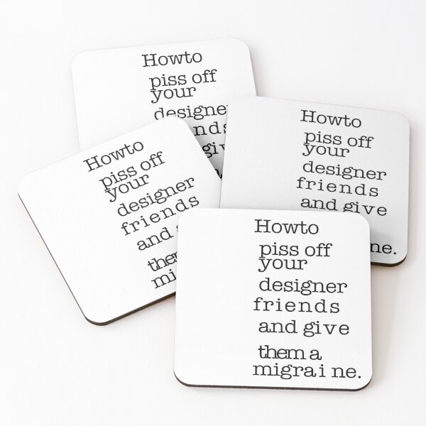 Item preview, How to piss off your designer friends designed and sold by mariatorg.