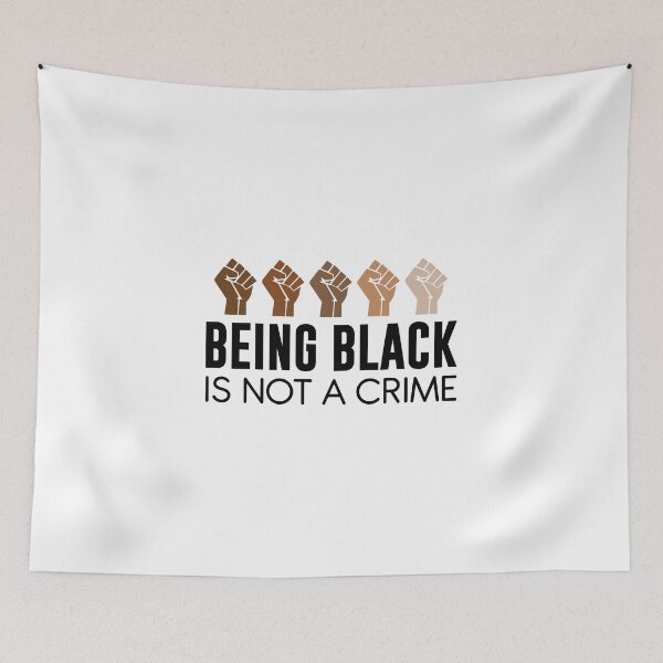 Item preview, Being Black Is Not A Crime designed and sold by CrazyKatDesigns.