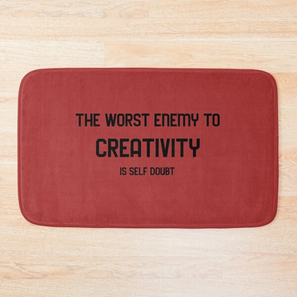 Item preview, Worst enemy to creativity designed and sold by jlazar89.
