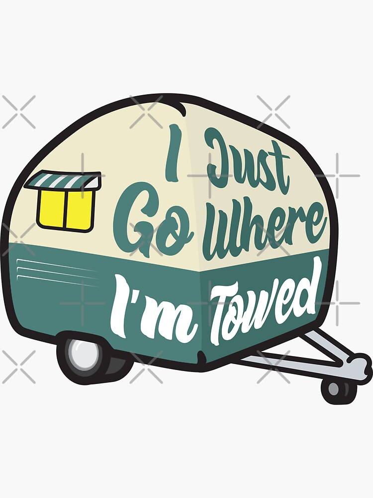 I Just Go Where I'm Towed (Green Variant) by brainthought