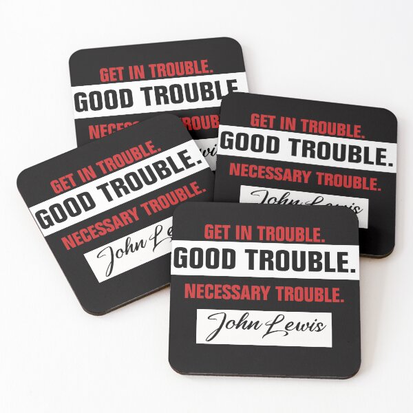 Item preview, Trouble Good Trouble Necessary Trouble John Lewis designed and sold by Andrea Lina.