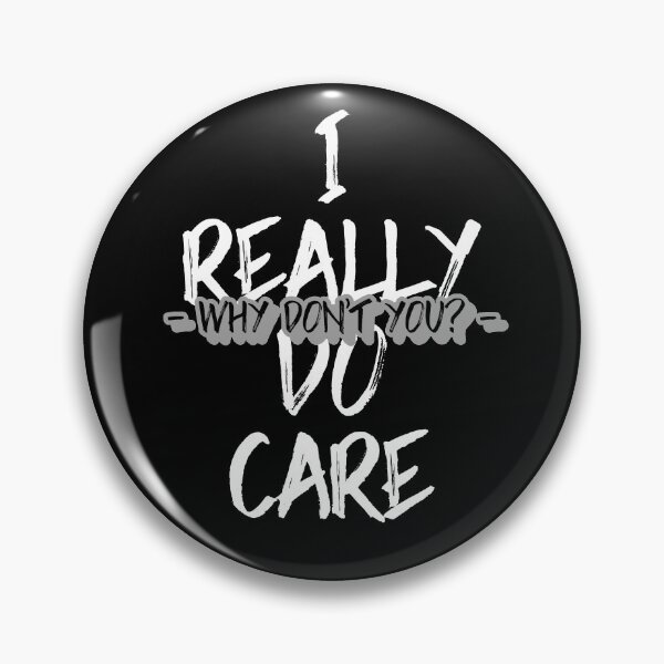 Item preview, I Really Do Care designed and sold by DGeezTees.