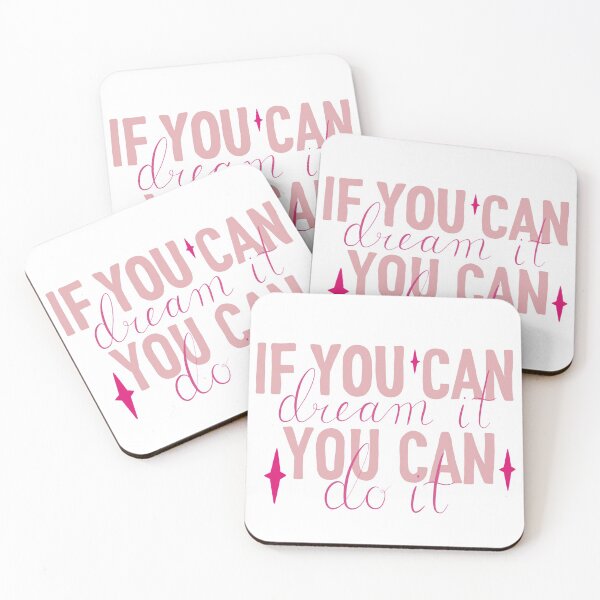 Item preview, If You Can Dream It, You Can Do It designed and sold by kitkatpeppas.