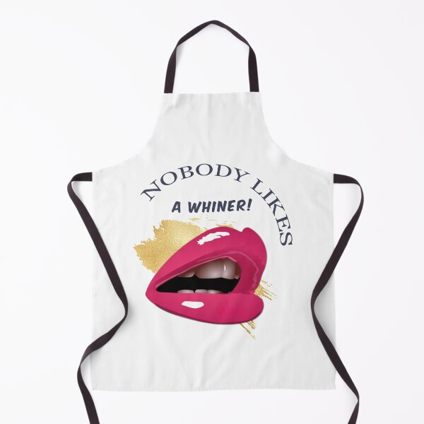 Item preview, NOBODY LIKES A WHINER designed and sold by xposedbydesign.