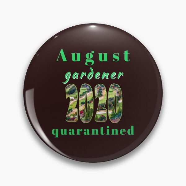 Item preview, August gardener, 2020, quarantined designed and sold by doctors-apparel.