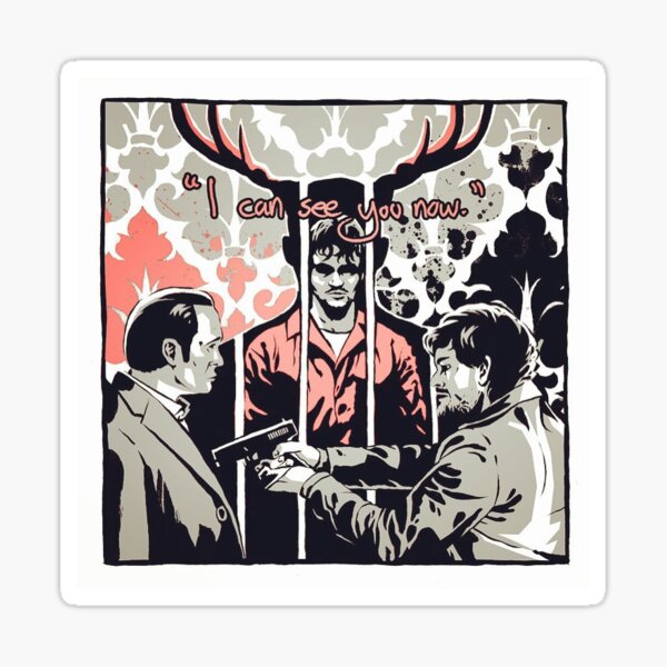 Hannibal - I see you now Sticker