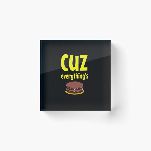 Item preview,   Everything is cake !! designed and sold by Tifaprint.
