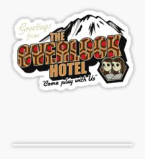 Greetings from Overlook Sticker