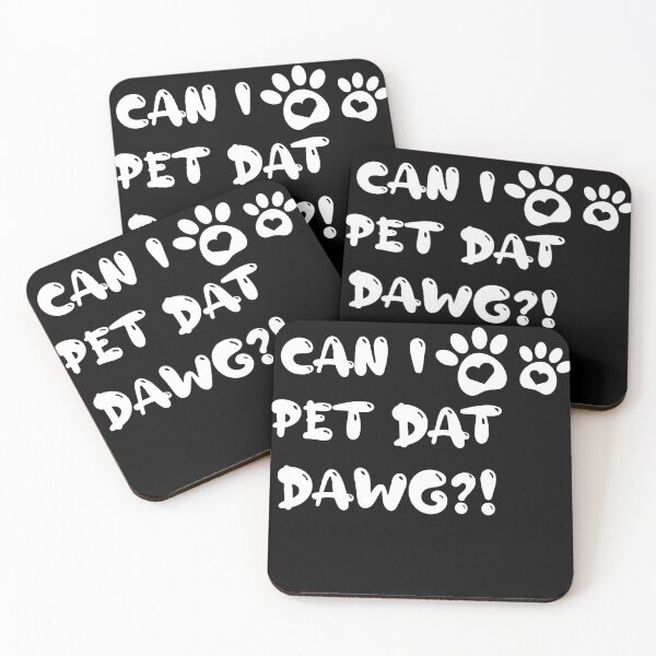 Item preview, Can I Pet Dat Dawg designed and sold by oussama-afs.