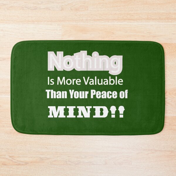 Item preview, Nothing is More Valuable Than Your Peace of Mind!! designed and sold by Rell1970.