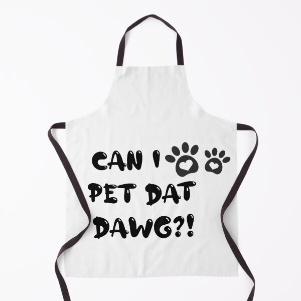 Item preview, Can I Pet Dat Dawg designed and sold by oussama-afs.