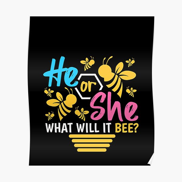 He Or She Mom To Bee Gender Reveal Mommy Poster By Humbaharry Redbubble