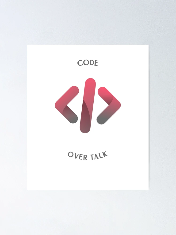 Thumbnail 1 of 3, Poster, Code over Talk! designed and sold by SpooTeeDesign.