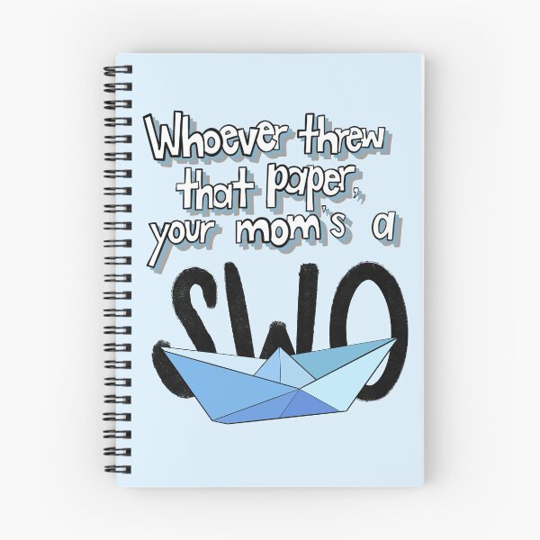 Item preview, Whoever threw that paper, your mom’s a SWO designed and sold by thecolorcompany.