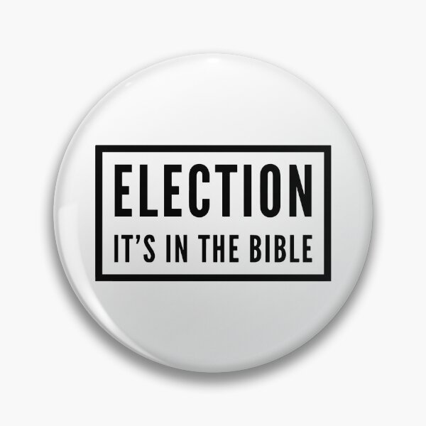 Item preview, Election, Its in the Bible designed and sold by HalpinDesign.