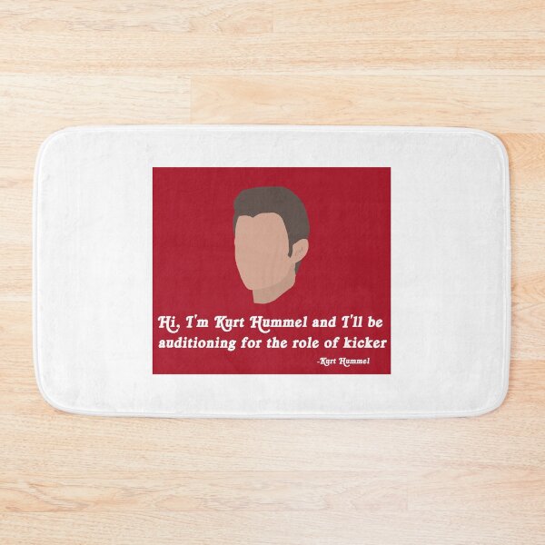 Item preview, Hi, I'm Kurt Hummel and I'll be auditioning for the role of kicker -Kurt Hummel designed and sold by eunangst.
