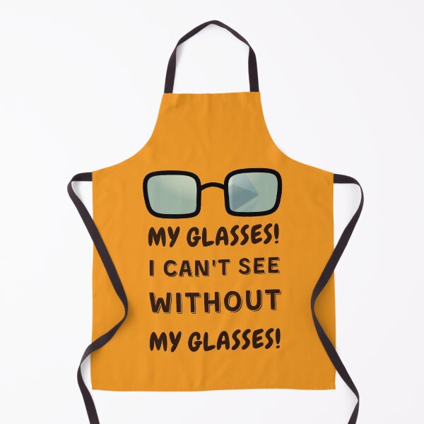 Item preview, My glasses! I can't see without my glasses! designed and sold by jimresuelo.