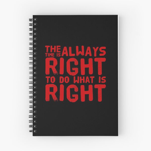 Item preview, The time is always right to do what is right  designed and sold by Md1982.