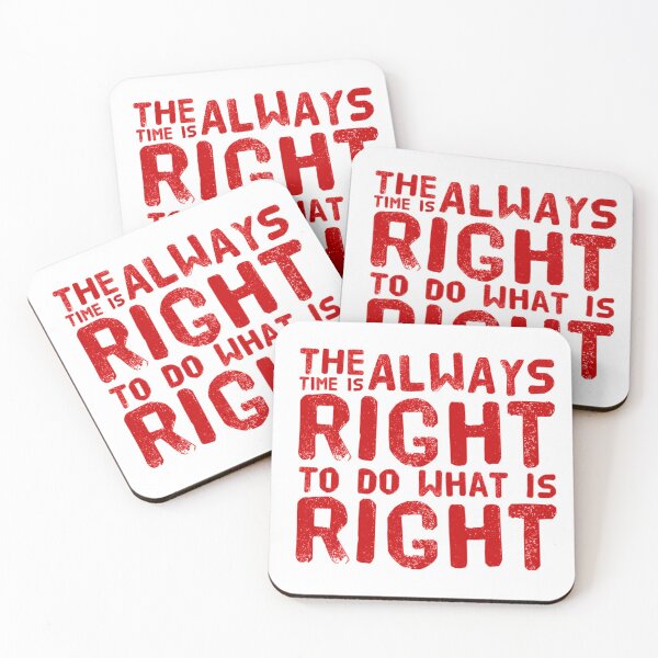 Item preview, The time is always right to do what is right  designed and sold by Md1982.
