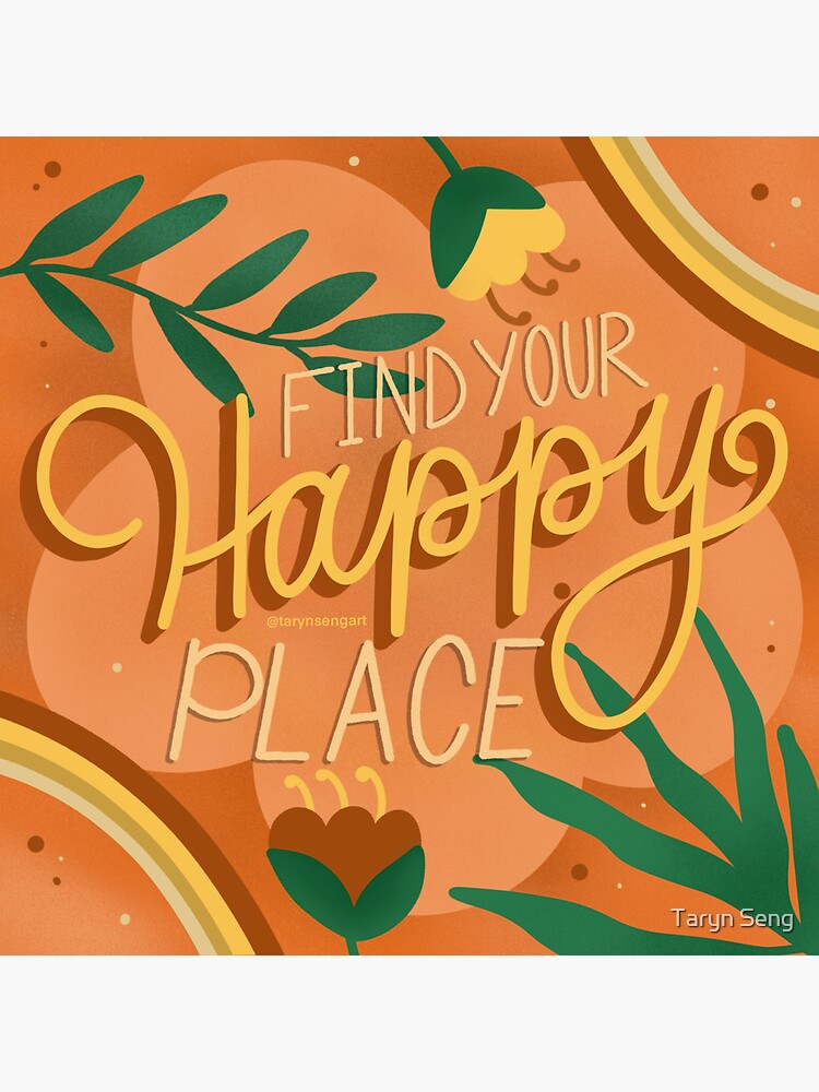"Find Your Happy Place" Sticker for Sale by tarynseng Redbubble