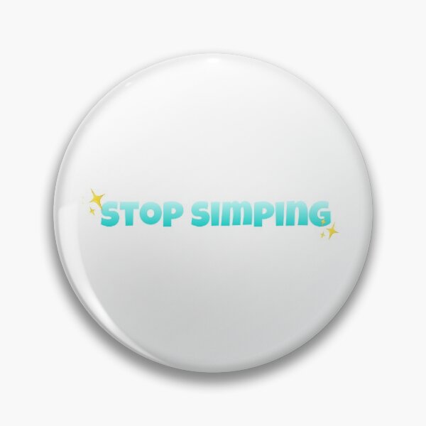 Item preview, stop simping designed and sold by emilee1203.