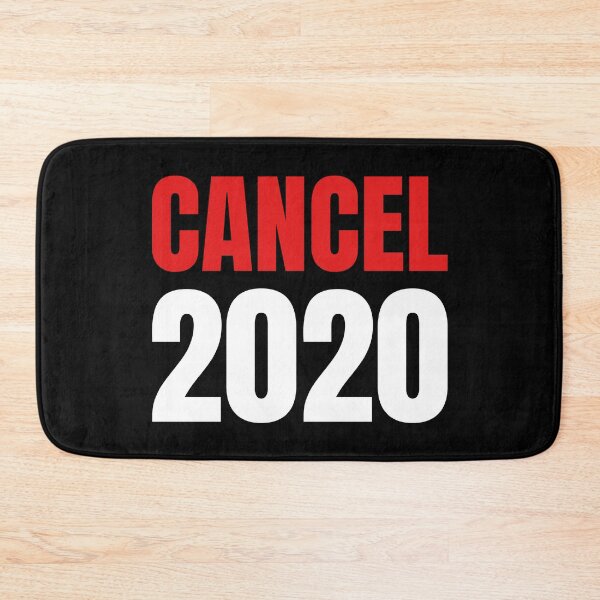 Item preview, CANCEL 2020 designed and sold by normalpeopleco.