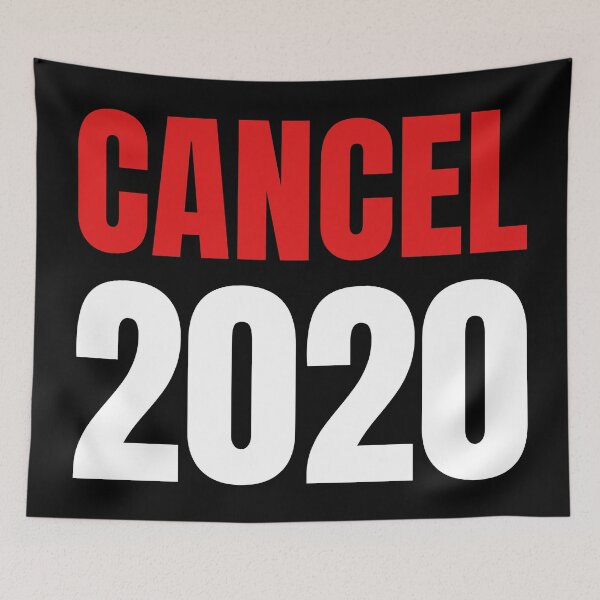 Item preview, CANCEL 2020 designed and sold by normalpeopleco.