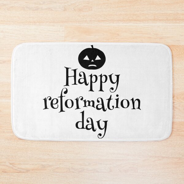 Item preview, Happy Reformation Day designed and sold by HalpinDesign.