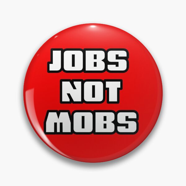 Item preview, JOBS NOT MOBS  designed and sold by Freedom Sign.