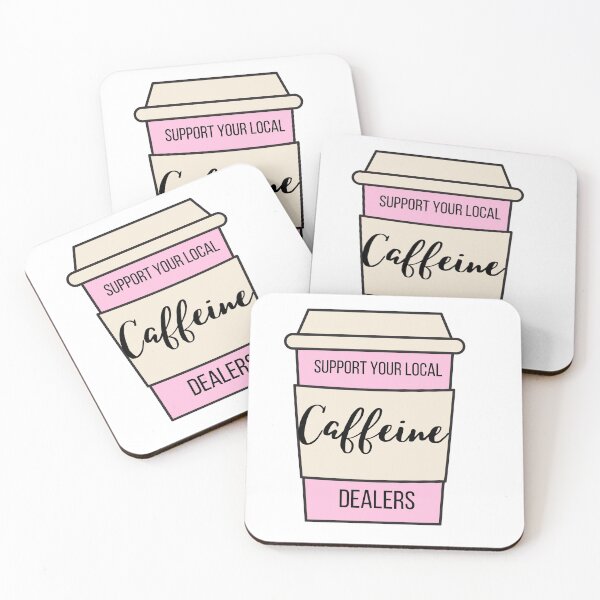 Item preview, Support Your Local Caffeine Dealers designed and sold by emily-crabtree.