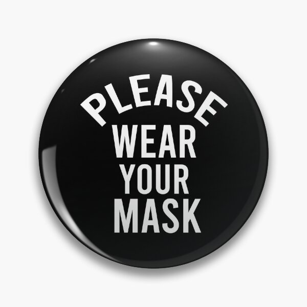 Item preview, Please Wear Your Mask designed and sold by khaled11591.