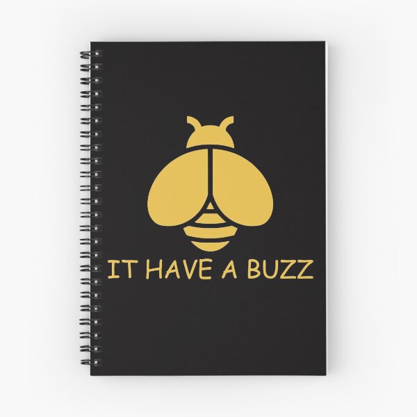Item preview, IT HAVE A BUZZ designed and sold by Mr-dyer-designs.