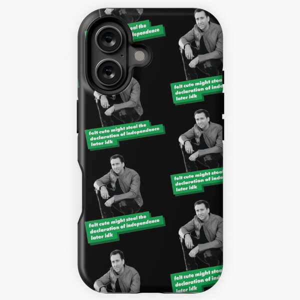 Item preview, Nicolas Cage: felt cute might steal the declaration of independence later idk designed and sold by HiNoonStudio.