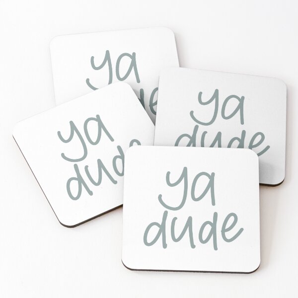 Item preview, Ya Dude designed and sold by sydjogo.