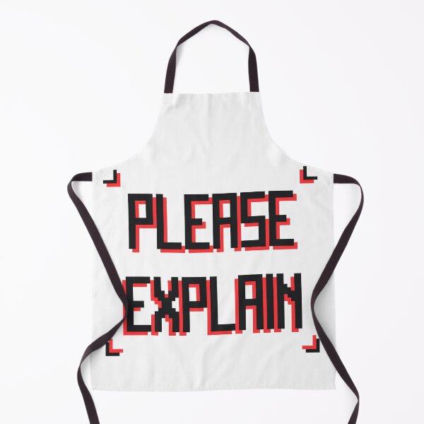 Item preview, Please Explain designed and sold by MoMoJaJa.