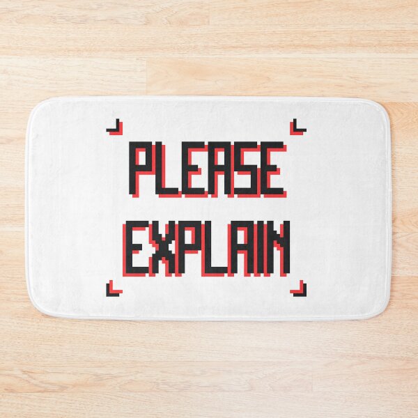Item preview, Please Explain designed and sold by MoMoJaJa.