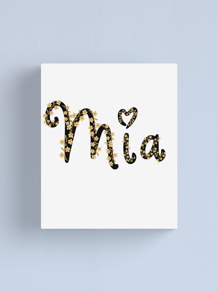 "Mia name" Canvas Print by ghadirjo | Redbubble