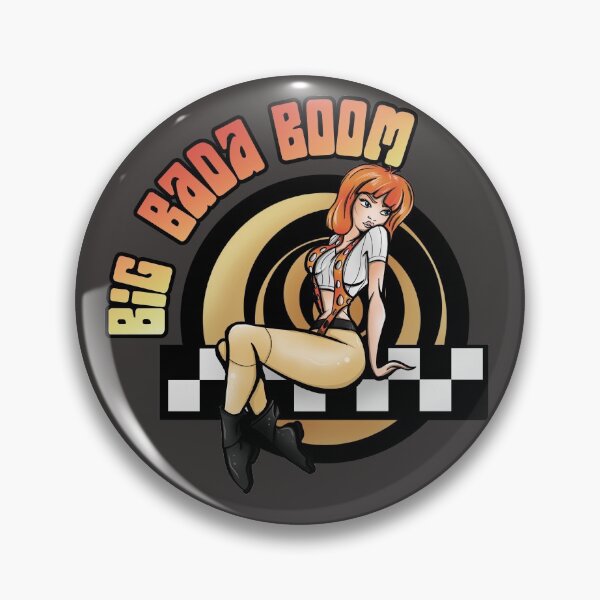 Big Bada BOOM! Pin