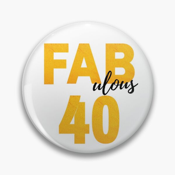 Item preview, FAB 40 Fabulous 40 designed and sold by A2B Style.