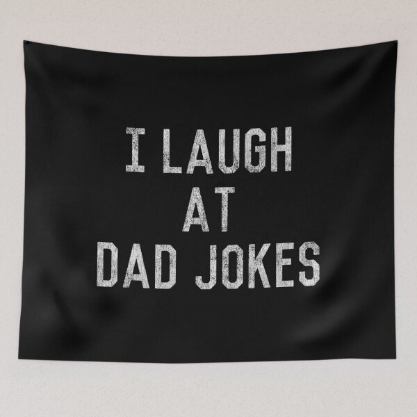 Item preview, Best Gift for Dad I Laugh At Dad Jokes designed and sold by flippinsg.