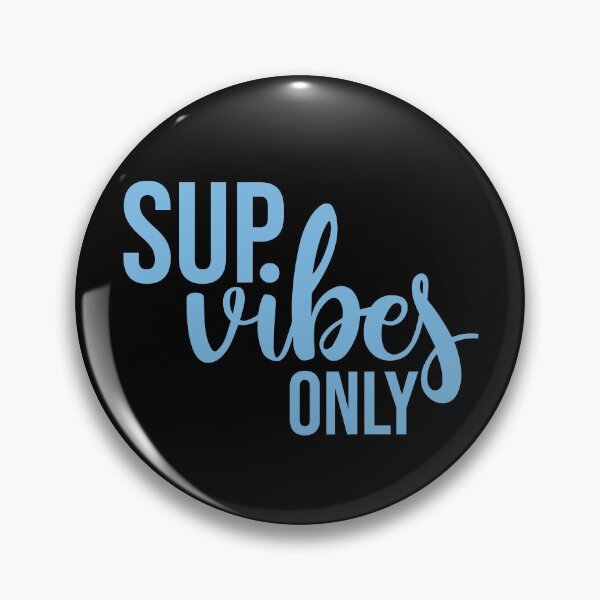 Artikelvorschau, Sup Vibes Only Stand up paddle Lover SUP Paddleboard Gift entworfen und verkauft von GikaDesigns.