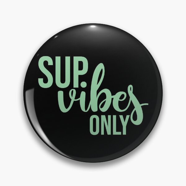 Artikelvorschau, Sup Vibes Only Stand up paddle Lover SUP Paddleboard Gift entworfen und verkauft von GikaDesigns.