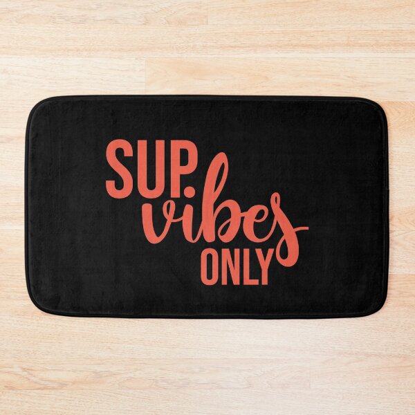 Artikelvorschau, Sup Vibes Only Stand up paddle Lover SUP Paddleboard Gift entworfen und verkauft von GikaDesigns.