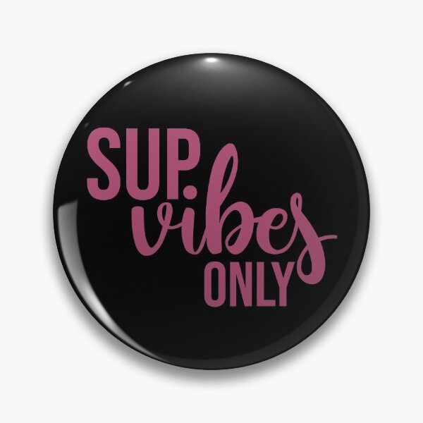 Artikelvorschau, Sup Vibes Only Stand up paddle Lover SUP Paddleboard Gift entworfen und verkauft von GikaDesigns.